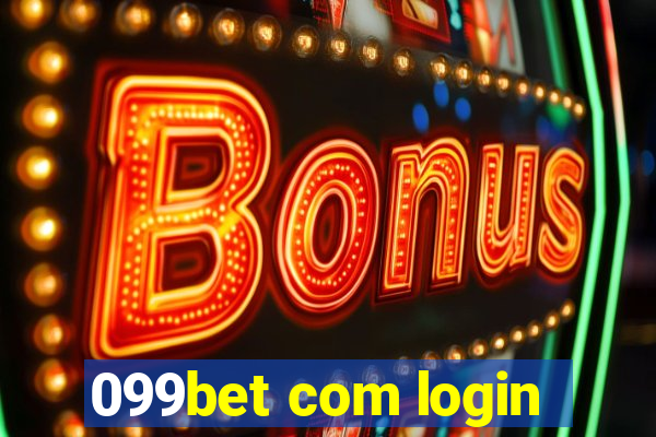 099bet com login